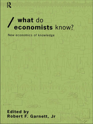 cover image of What do Economists Know?